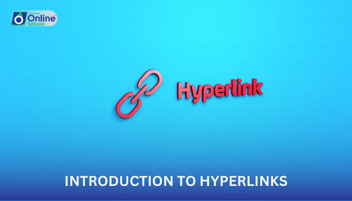 Lesson 11: Introduction to Hyperlinks